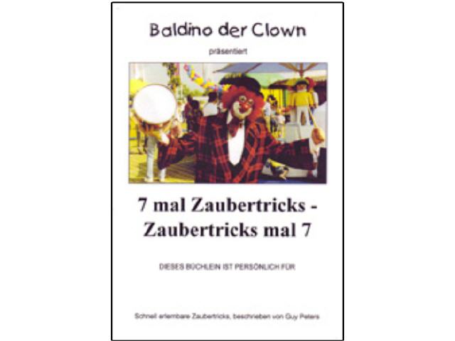 Baldino der Clown: 7 mal Zaubertricks ...