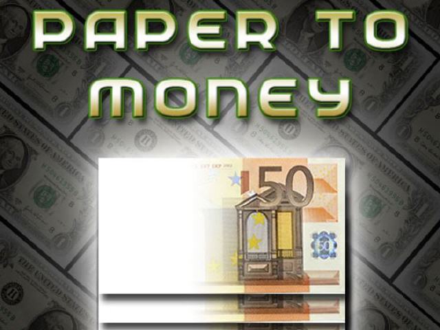 Paper to Money
